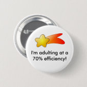 Badge Rond 5 Cm Je suis Adulting ! Bouton (Devant & derrière)