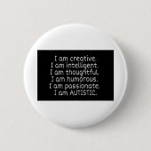 Badge Rond 5 Cm Je suis AUTISTIC (Devant)