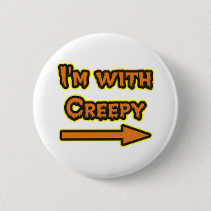 Badge Rond 5 Cm Je suis avec Halloween Déplaisant