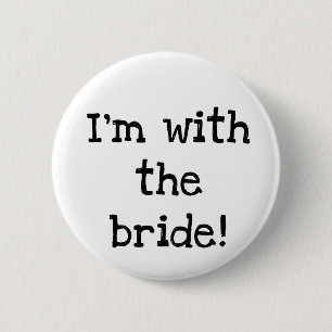 Badge Rond 5 Cm Je suis avec le bouton de jeune mariée