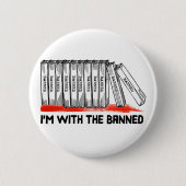 Badge Rond 5 Cm Je suis avec les livres interdits (Devant)