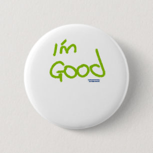 Badge Rond 5 Cm Je suis bon