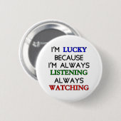 Badge Rond 5 Cm Je suis chanceux (Devant & derrière)