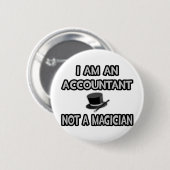Badge Rond 5 Cm Je Suis Comptable... Pas un magicien (Devant & derrière)