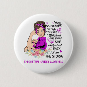 Badge Rond 5 Cm Je Suis Conscience du CANCER ENDOMÉTRIQUE de tempê