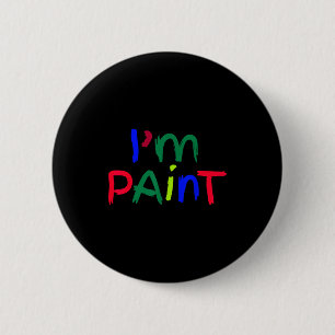 Badge Rond 5 Cm Je suis correspondance de peinture J'adore peindre