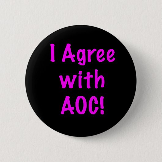 Badge Rond 5 Cm Je suis d'accord avec AOC (Devant)