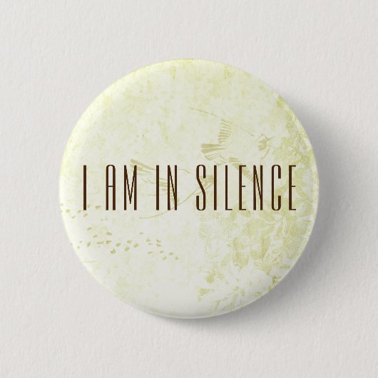 Badge Rond 5 Cm Je suis dans le Bouton de méditation Silence pour (Devant)