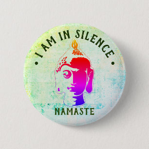 Badge Rond 5 Cm Je suis dans le bouton Méditation/Retraite Silence