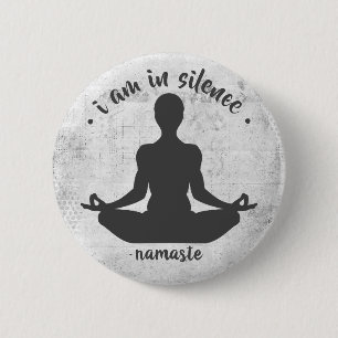 Badge Rond 5 Cm Je suis dans le bouton Méditation/Retraite Silence