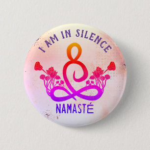 Badge Rond 5 Cm Je suis dans le Bouton Silence Meditation pour une