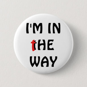 Badge Rond 5 Cm Je suis dans "The Way" Christian Flair