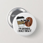 Badge Rond 5 Cm Je suis défoncé Je le brasse vraiment drôle Pun de (Devant & derrière)