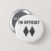 Badge Rond 5 Cm Je suis difficile Double Black Diamond Ski Snowboa (Devant & derrière)