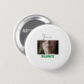 Badge Rond 5 Cm Je suis en silence (Devant & derrière)