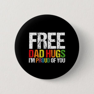 Badge Rond 5 Cm Je suis fier de toi, câlins de papa gratuits, Mois