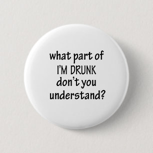 Badge Rond 5 Cm Je suis ivre