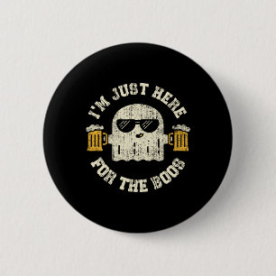 Badge Rond 5 Cm Je suis juste ici pour la partie Boos Halloween