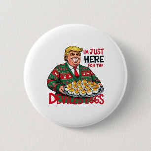 Badge Rond 5 Cm Je suis juste ici pour les oeufs dévités drôle Tru