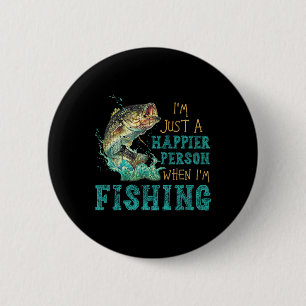 Badge Rond 5 Cm Je suis juste une personne plus heureuse quand je