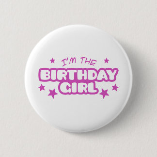 Badge Rond 5 Cm Je suis la fille d'anniversaire
