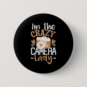Badge Rond 5 Cm Je Suis La Fou Dame De La Caméra