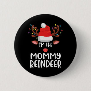 Badge Rond 5 Cm Je suis la maman Reindeer Matching Family Xmas Fun