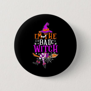Badge Rond 5 Cm Je suis La Mauvaise Sorcière Amusante Costume Hall