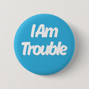 Badge Rond 5 Cm Je suis la pagaille