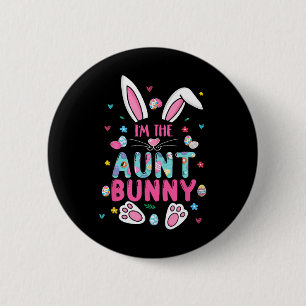 Badge Rond 5 Cm Je suis La Tante Bunny Joyeuse Tante de Pâques Bun