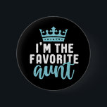 Badge Rond 5 Cm Je suis La Tante Favorite Amusante et la Tante Coo<br><div class="desc">Douce et mignonne tante design pour votre tante préférée, tante la plus cool de la planète et la meilleure soeur du monde. La marchandise de la tante cool pour ceux qui ont des nièces et neveux mignons. Ce thème convient également au baby shower ou à la faire-part de grossesse de...</div>