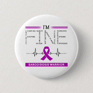 Badge Rond 5 Cm Je suis le guerrier de la sarcoïdose fine