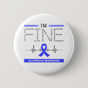 Badge Rond 5 Cm Je suis le guerrier de l'Alopécie