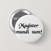 Badge Rond 5 Cm Je suis le maître de l'univers ! (Devant & derrière)