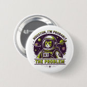 Badge Rond 5 Cm Je suis le problème (Devant & derrière)