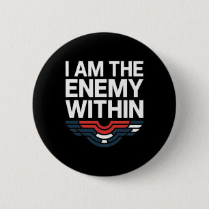Badge Rond 5 Cm Je Suis L'Ennemi Au Sein De Te Voter Trump 2024