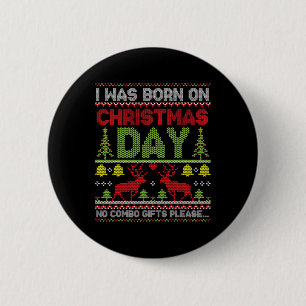 Badge Rond 5 Cm Je Suis Né Le Jour De Noël Aucun Combo Présente Pl