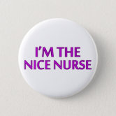 Badge  Je suis une infirmière géniale