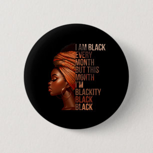 Badge Rond 5 Cm Je suis noir chaque mois mais ce mois-ci je suis B