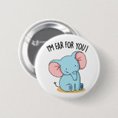 Badge Rond 5 Cm Je suis Oreille pour vous amusant Blue Elephant Pu (Devant & derrière)