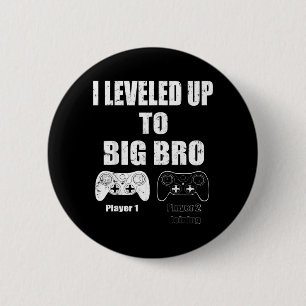 Badge Rond 5 Cm Je suis passé au niveau supérieur Big Bro Gamer no