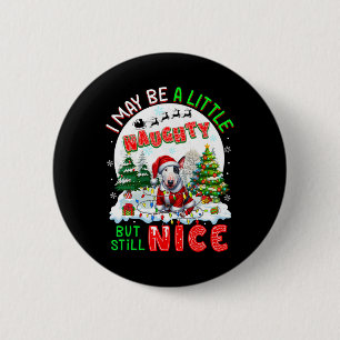 Badge Rond 5 Cm Je Suis Peut-Être Un Peu Mauvais Mais Toujours Bea