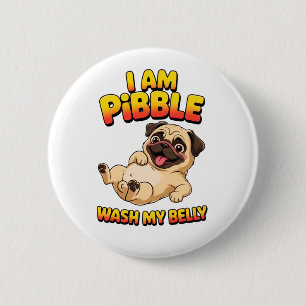 Badge Rond 5 Cm Je Suis Pibble Lave Mon Ventre