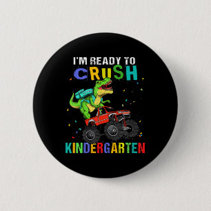 Badge Rond 5 Cm Je suis prêt à écraser la maternelle dinosaure Ck 