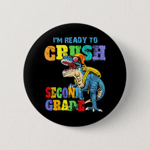 Badge Rond 5 Cm Je suis prêt à écraser le dinosaure de deuxième an
