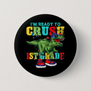 Badge Rond 5 Cm Je suis prêt à écraser le dinosaure Rex de 1ère an