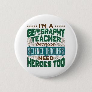 Badge Rond 5 Cm Je suis professeur de géographie Funny Heroes Appr