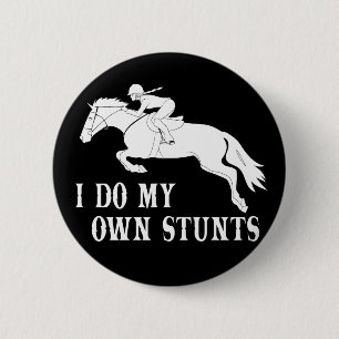 Badge Rond 5 Cm Je Suis Propre Stunts Cheval Équitation