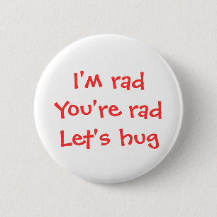 Badge Rond 5 Cm Je suis rad, vous suis rad, nous ai laissés