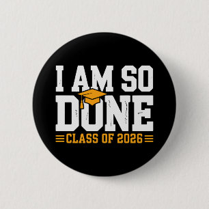 Badge Rond 5 Cm Je Suis Si Fin Prêt Classe De 2026 Diplômé 26 Dipl